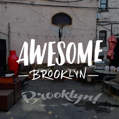 Awesome Brooklyn