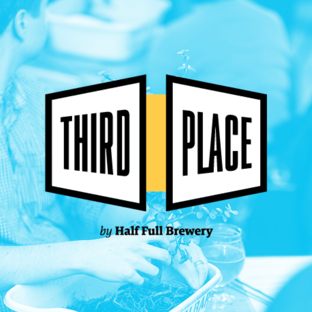 Third Place by Half Full Brewery
